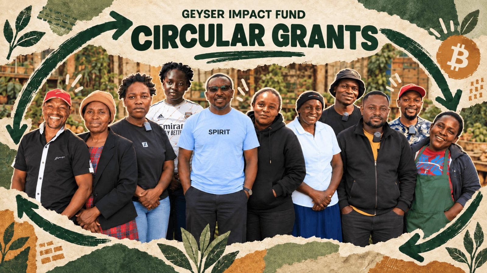 Eleven people stand together in a collage-style graphic titled "Geyser Impact Fund Circular Grants," framed by green circular arrows, leaves and a Bitcoin coin.